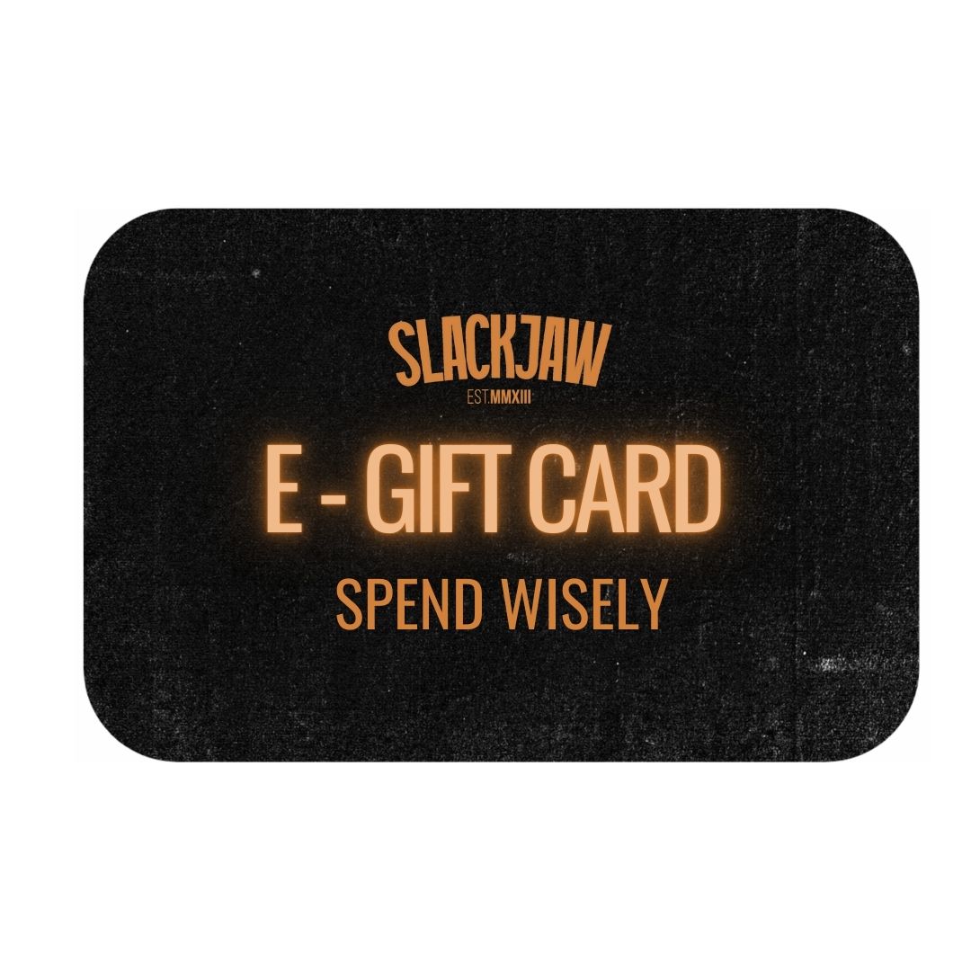 E-Gift Card - Slackjaw Apparel